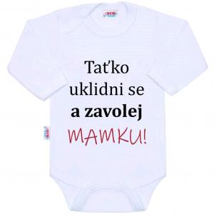 Body s potlačou ... a zavolaj mamka! ... , Velikost - 68 , Barva - Biela